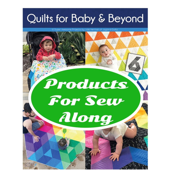 Quilts for Baby & Beyond Sew Along