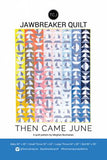 Jawbreaker Quilt Pattern