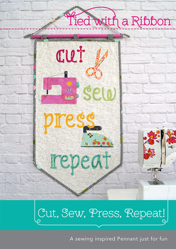 Cut, Sew, Press, Repeat Pennant Pattern