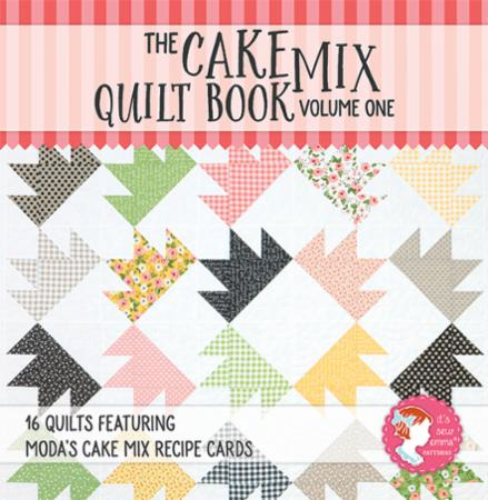 The Cake Mix Quilt Book: Vol. 1